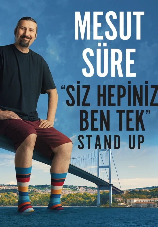 Mesut Süre “Siz Hepiniz Ben Tek” Stand Up