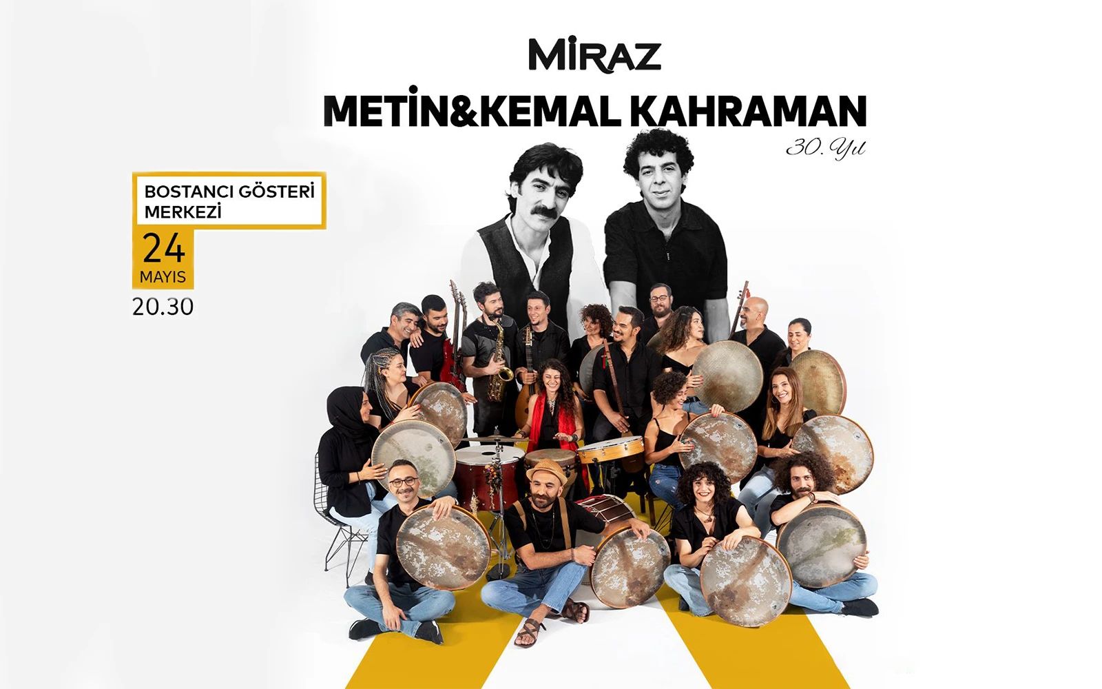 Miraz ve Metin & Kemal Kahraman Konseri