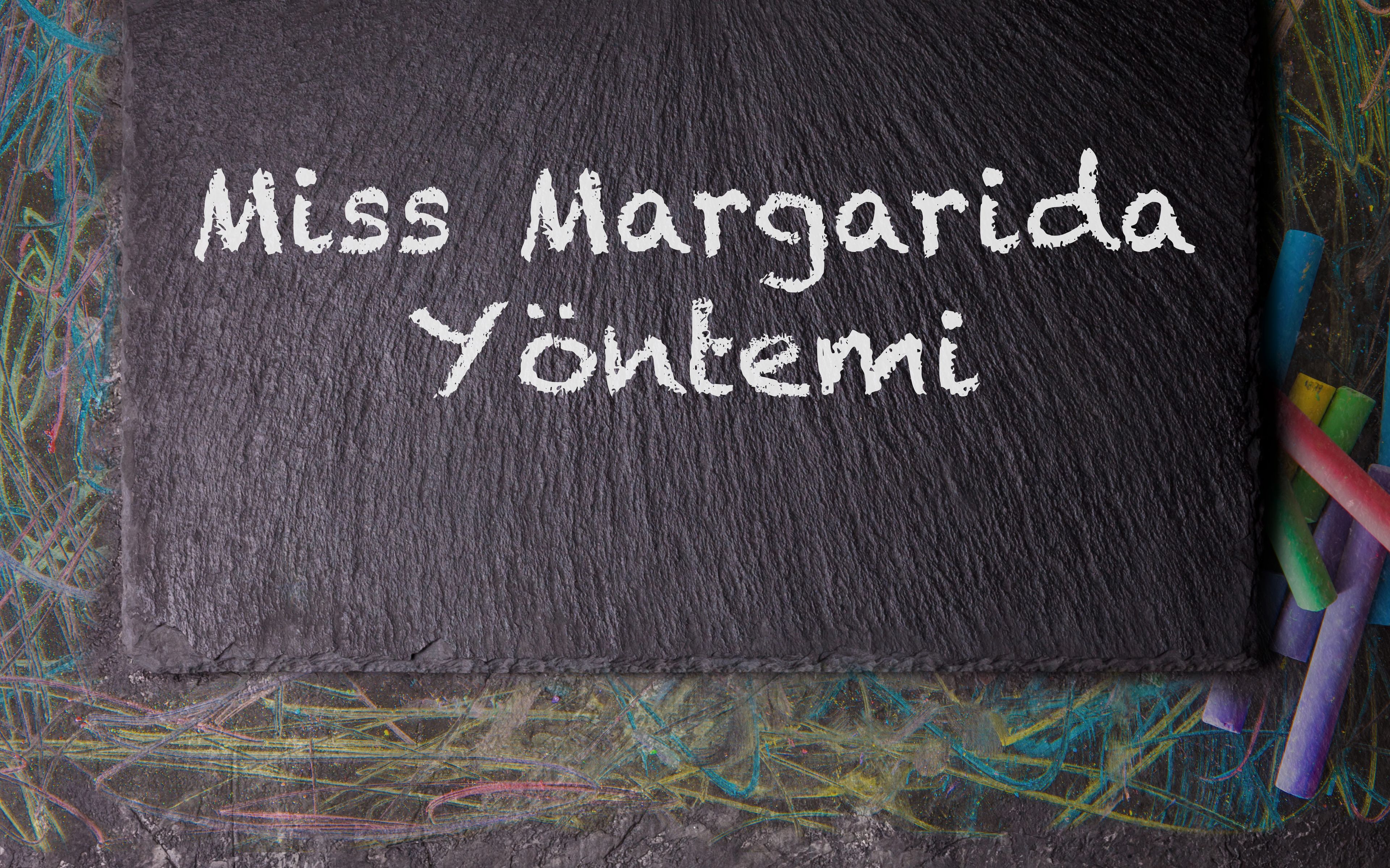 Miss Margarida Yöntemi