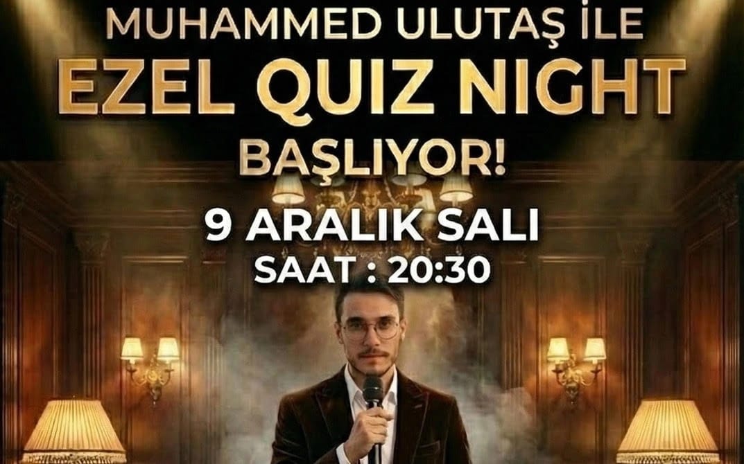 Muhammed Ulutaş ile EZEL Quiz Night Başlıyor!