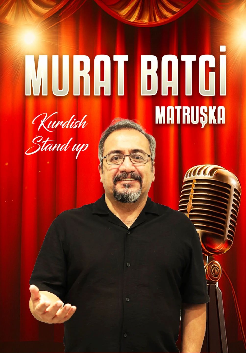 Murat Batgi- “Matruşka” Stand-Up Gösterisi