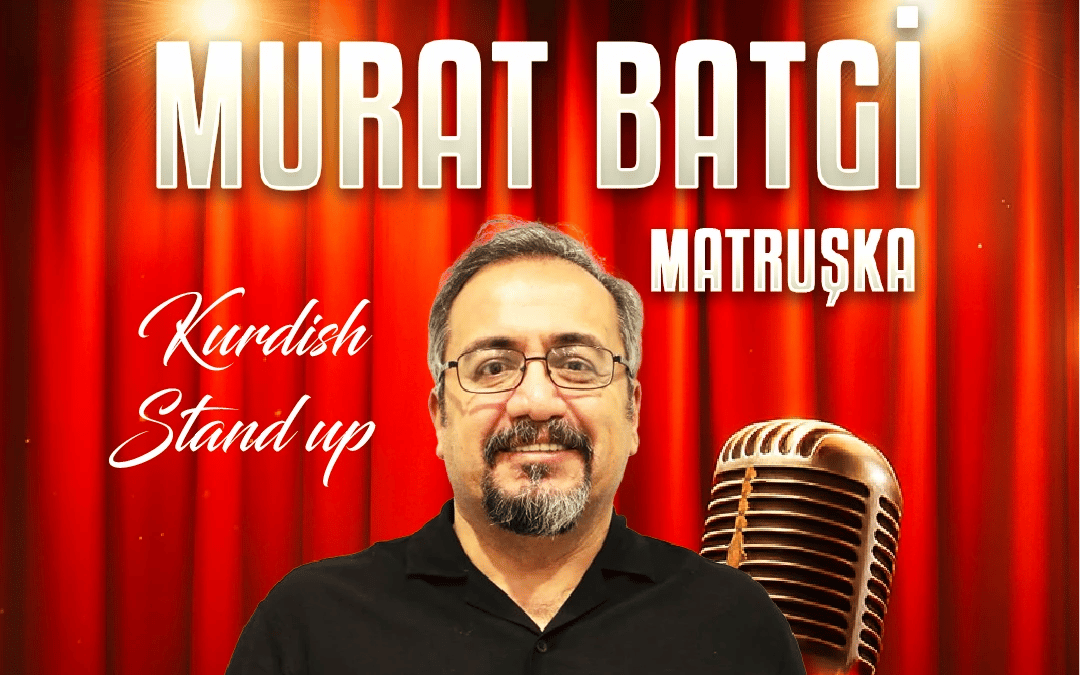 Murat Batgi- “Matruşka” Stand-Up Gösterisi
