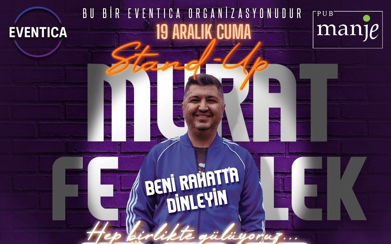 Murat Felek ile Kahkaha Dolu Gece: “Beni Rahatta Dinleyin”