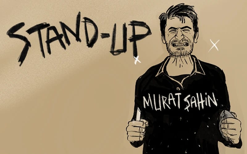 Murat Şahin Tek Kişilik Stand Up