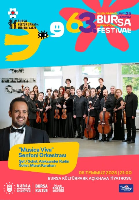 Musica Viva Senfoni Orkestrası Aleksander Rudin & Murat Karahan - 63. Uluslararası Bursa Festivali