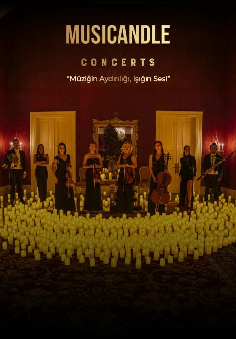 Musicandle Concerts "Müziğin Aydınlığı Işığın Sesi"