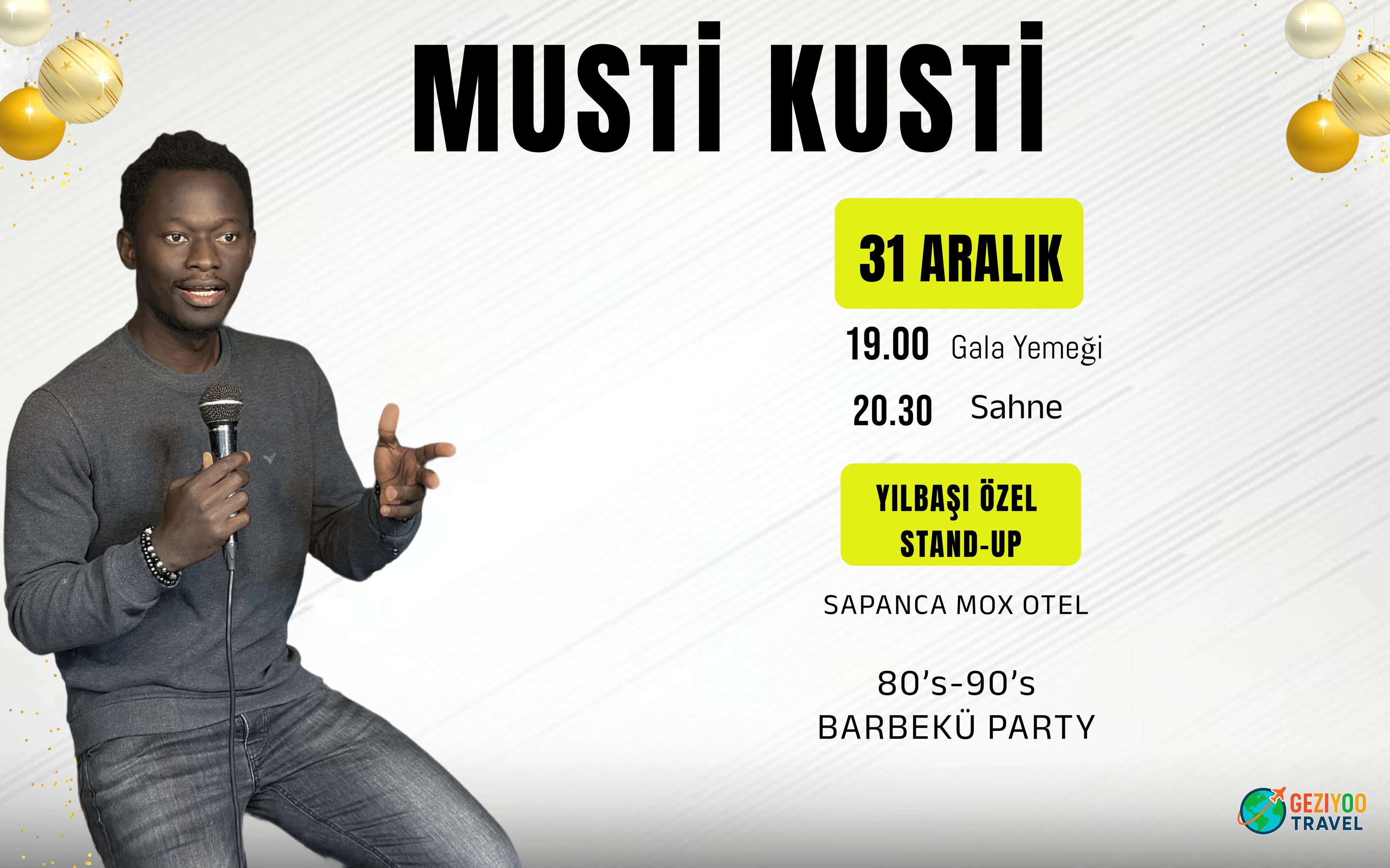 Musti Kusti İle Yılbaşı Özel Stand-up ve 80’s & 90’s Gecesi 