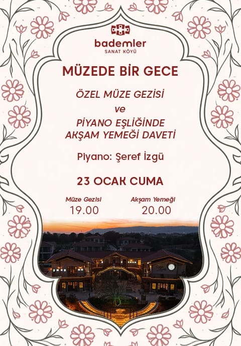 MÜZEDE BİR GECE 'Piyano Eşliğinde Akşam Yemeği ve Müze Gezisi'