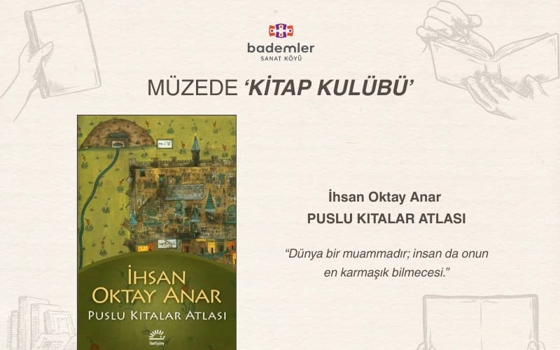 Müzede Kitap Kulübü "Puslu Kıtalar Atlası"
