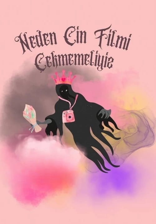 Neden Cin Filmi Çekmemeliyiz