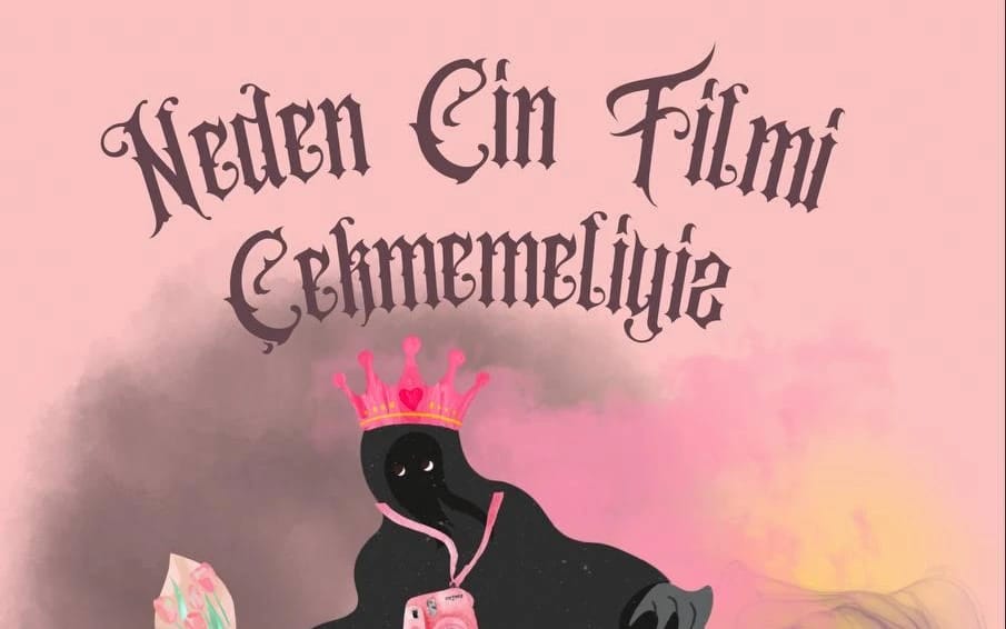 Neden Cin Filmi Çekmemeliyiz