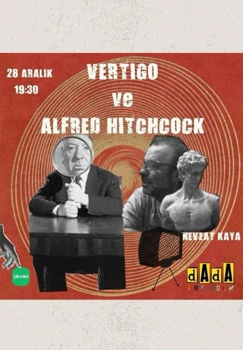 Nevzat Kaya Vertigo ve Alfred Hitchcock filmleri