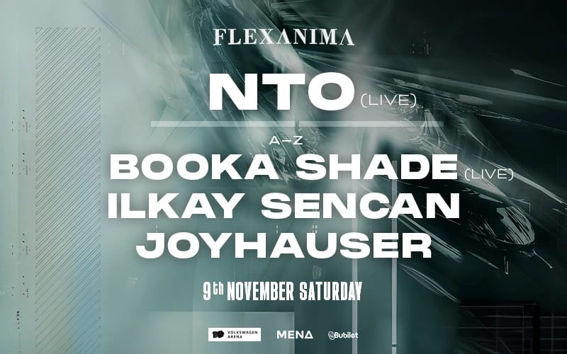 NTO (live) + Booka Shade(live) + Joyhauser + İlkay Şencan | Volkswagen Arena