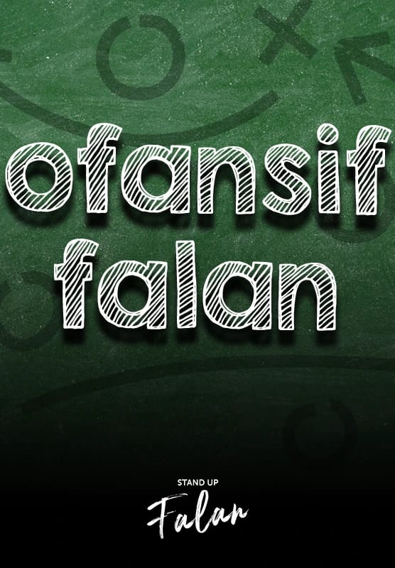 Ofansif Gecesi Falan - Stand Up