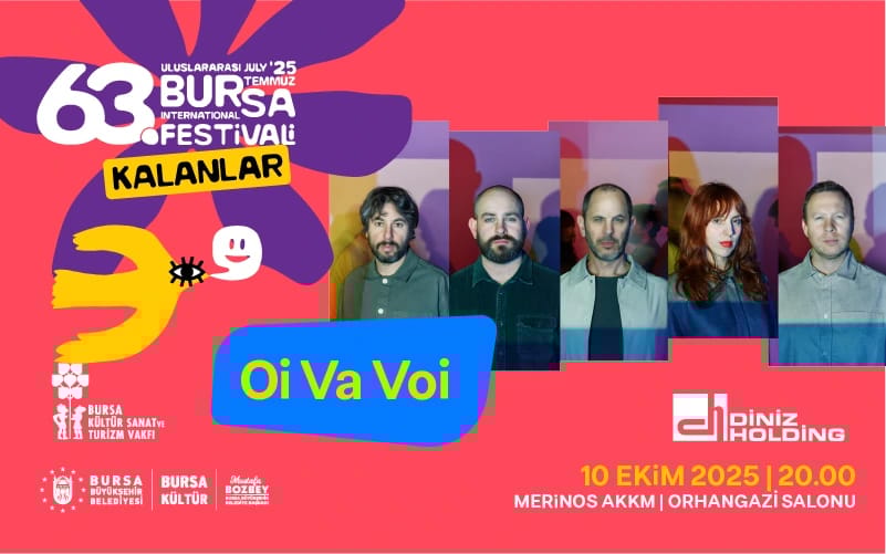Oi Va Voi - 63. Uluslararası Bursa Festivali