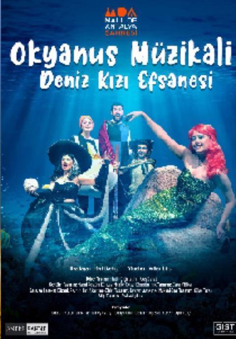 Okyanus Müzikali Deniz Kızı Efsanesi Çocuk Oyunu