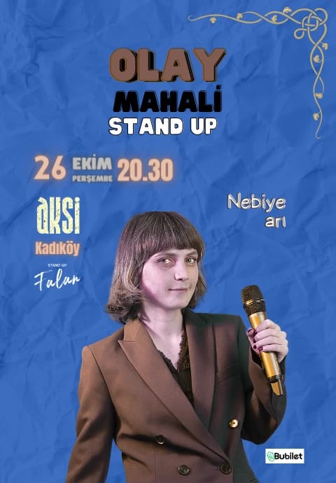 Olay Mahali - Nebiye Arı - Tek Kişilik Stand Up