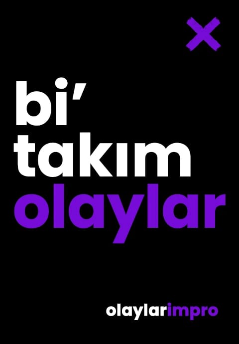 Olaylar İmpro - Uzun Form Doğaçlama Komedi