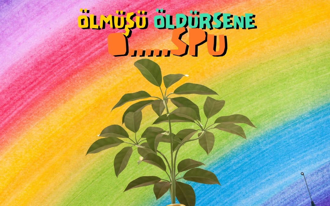 ÖLMÜŞÜ ÖLDÜRSENE O....SPU poster