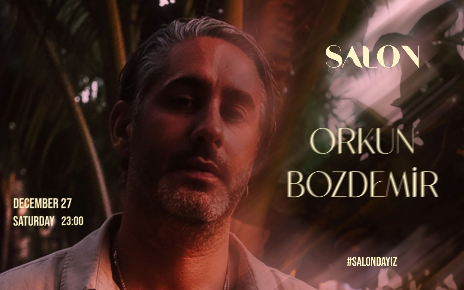 Orkun Bozdemir @Salon