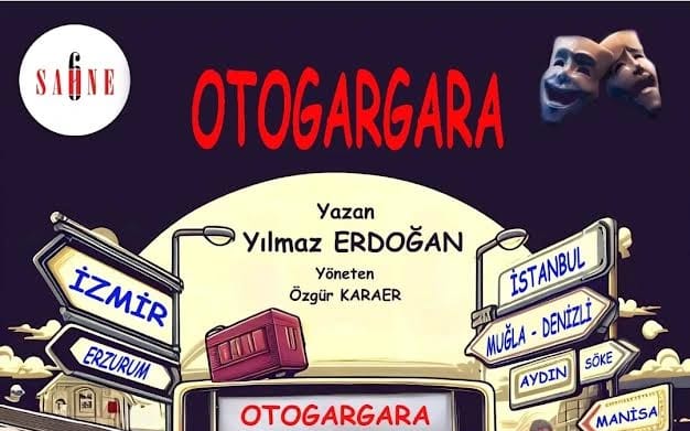 Otogargara Tiyatro Oyunu
