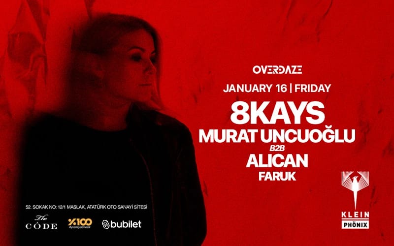 Overdaze Presents // 8Kays + Murat Uncuoğlu B2B Alican + Faruk | Klein Phönix