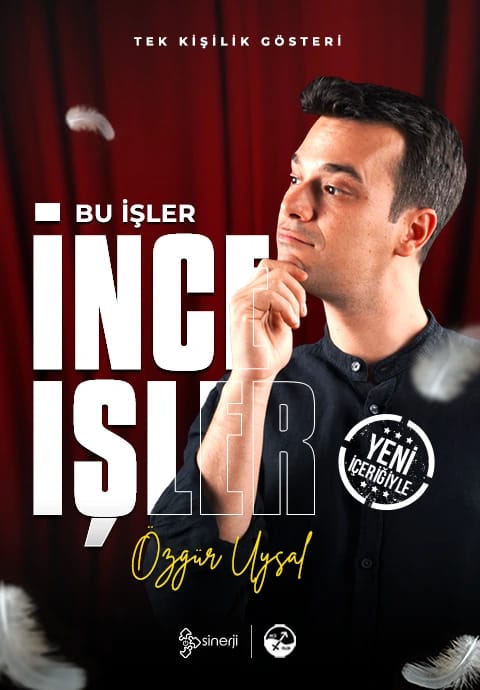 Özgür Uysal ile İnce İşler