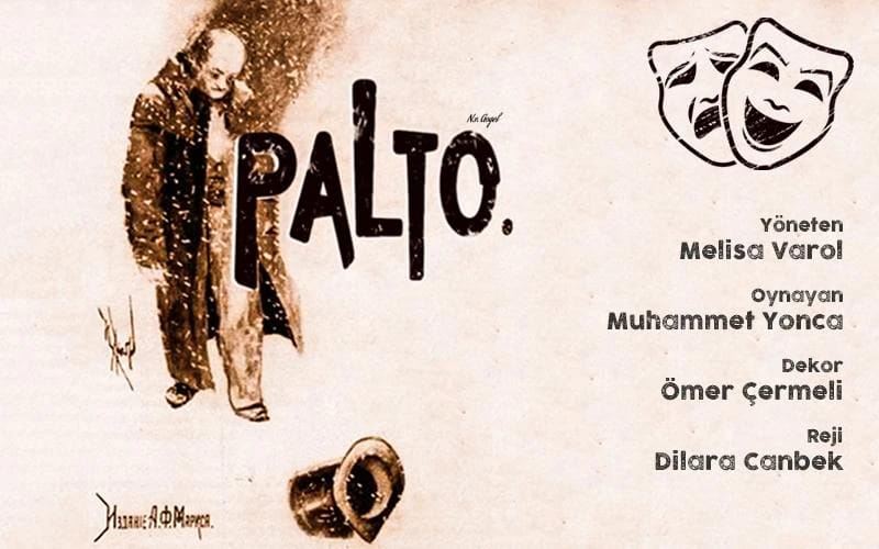 Palto - Tek Kişilik Tiyatro Oyunu