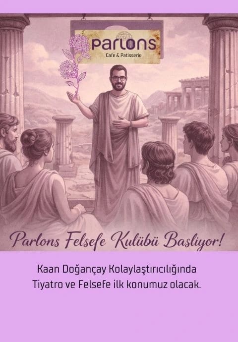 Parlons Felsefe Kulübü – Antik Tiyatro ve Felsefe