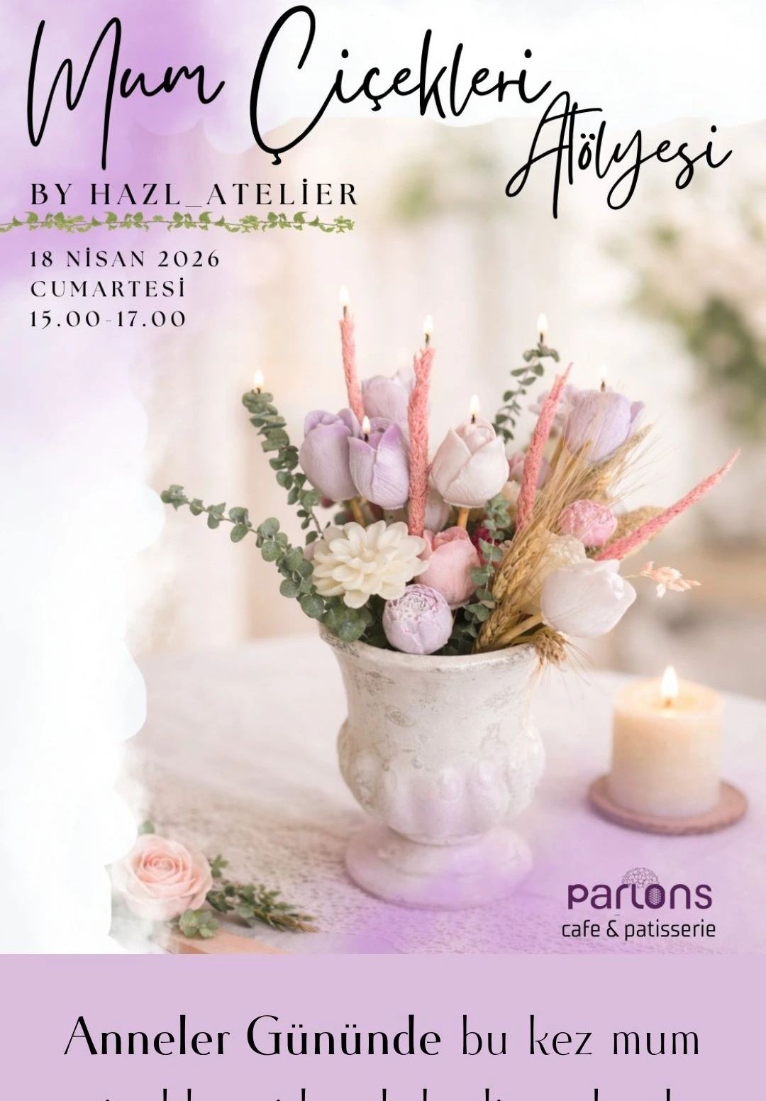 Parlons x Hazl Atelier – Mum Çiçekleri Atölyesi