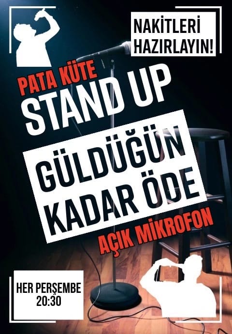 Pata Küte Açık Mikrofon - Güldüğün Kadar Öde
