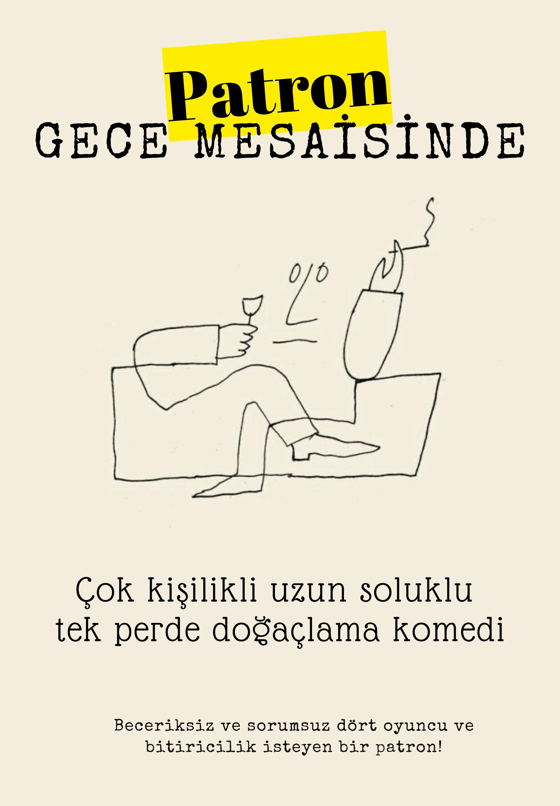 Patron Gece Mesaisinde