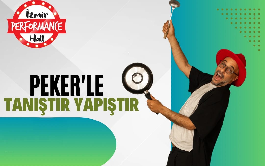 Peker'le Tanıştır Yapıştır İnteraktif Show