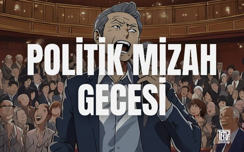Politik Mizah Gecesi