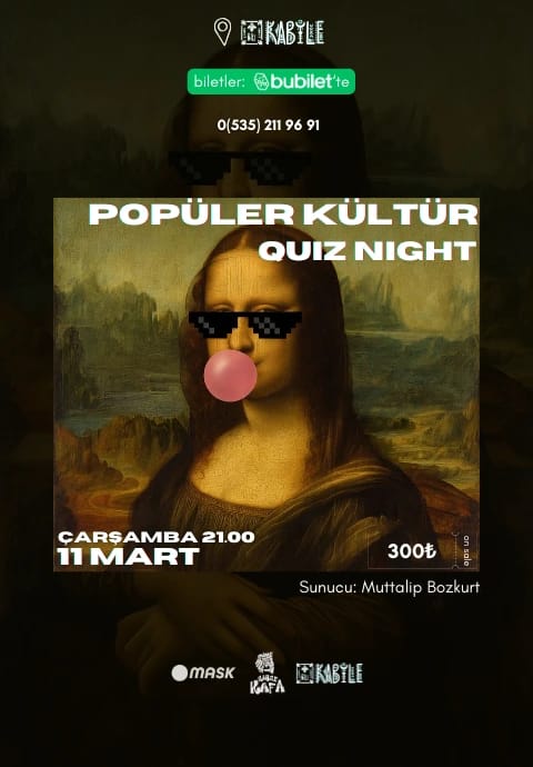Popüler Kültür Quiz Night- Muttalip Bozkurt ile