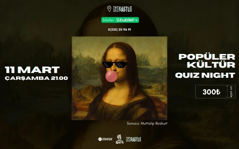 Popüler Kültür Quiz Night- Muttalip Bozkurt ile