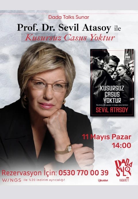 Prof. Dr. Sevil Atasoy ''Kusursuz Casus Yoktur''