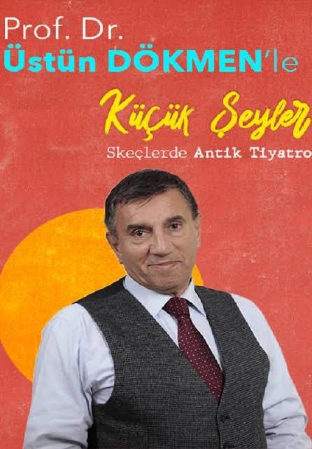 Prof Dr. Üstün Dökmen'le Küçük Şeyler 