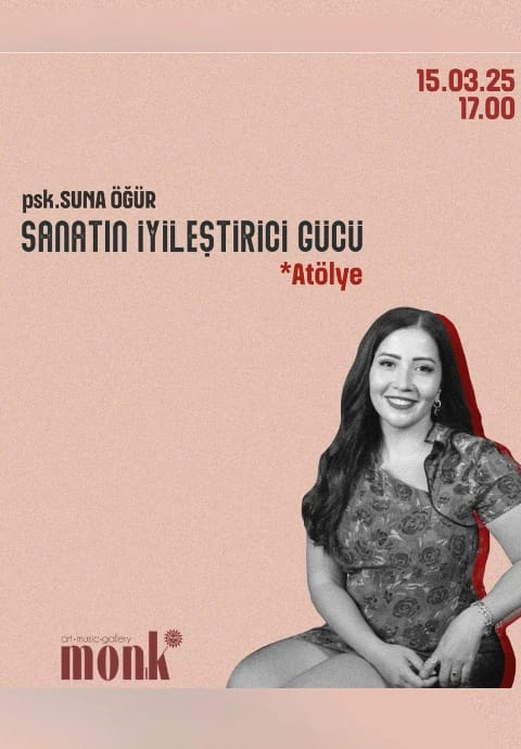 Psk. Suna Öğür ''Sanatın İyileştirici Gücü''