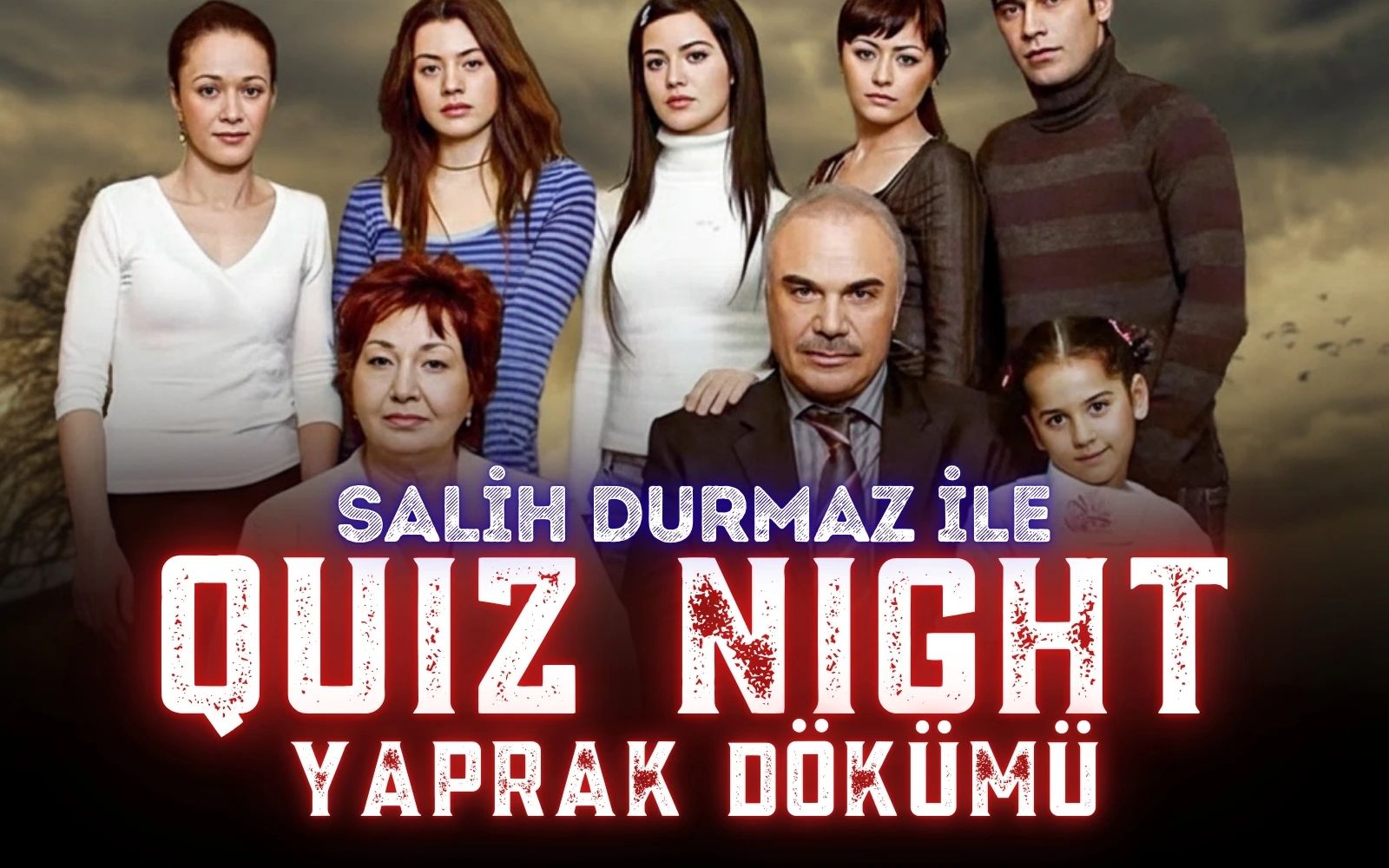 Quiz Night – Yaprak Dökümü