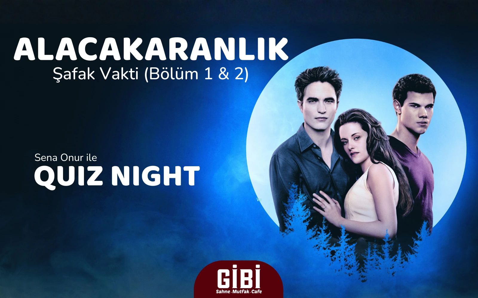 Quiz Night: Alacakaranlık – Şafak Vakti Bölüm 1 & 2