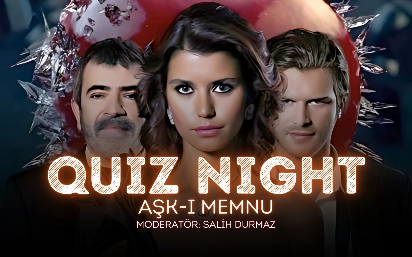 Quiz Night - Aşk-ı Memnu