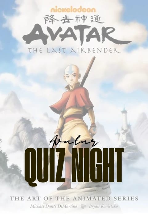 Quiz Night: Avatar The Last Airbender