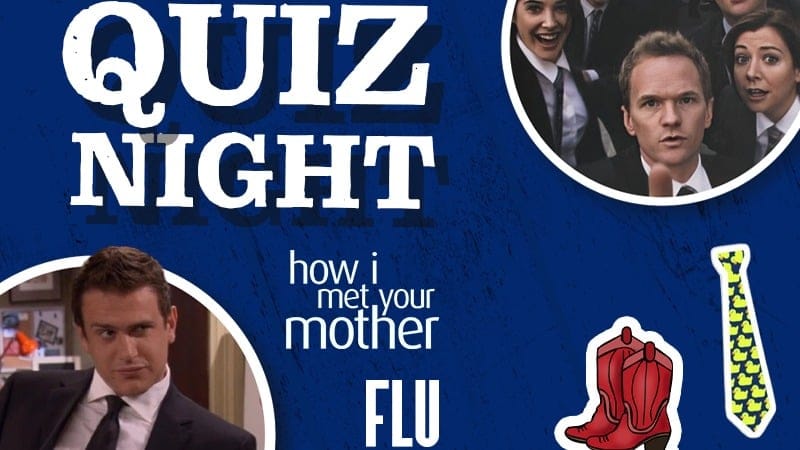 Quiz Night - How I Met Your Mother