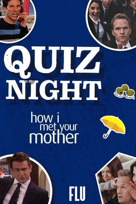 Quiz Night - How I Met Your Mother