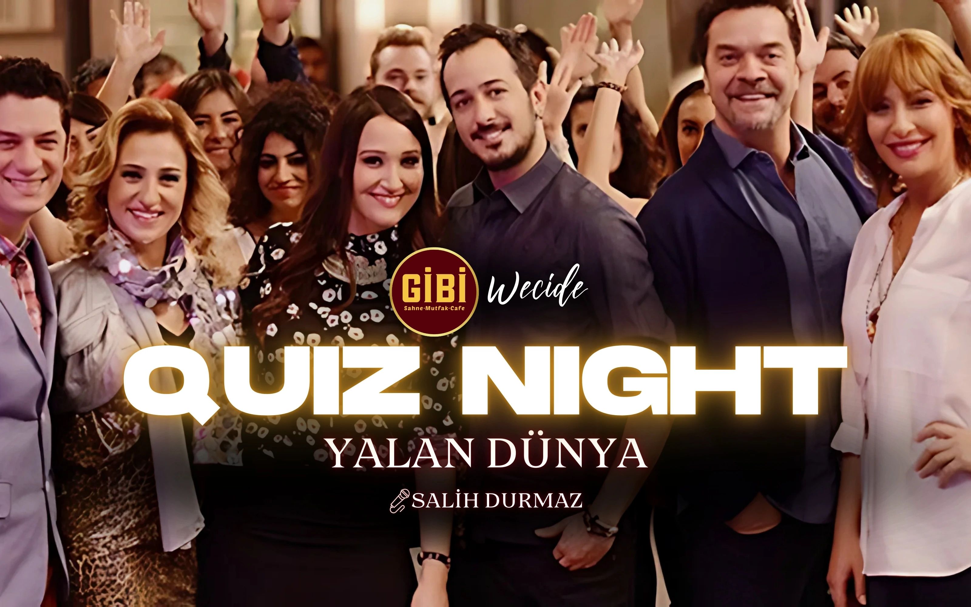 Quiz Night: Yalan Dünya 