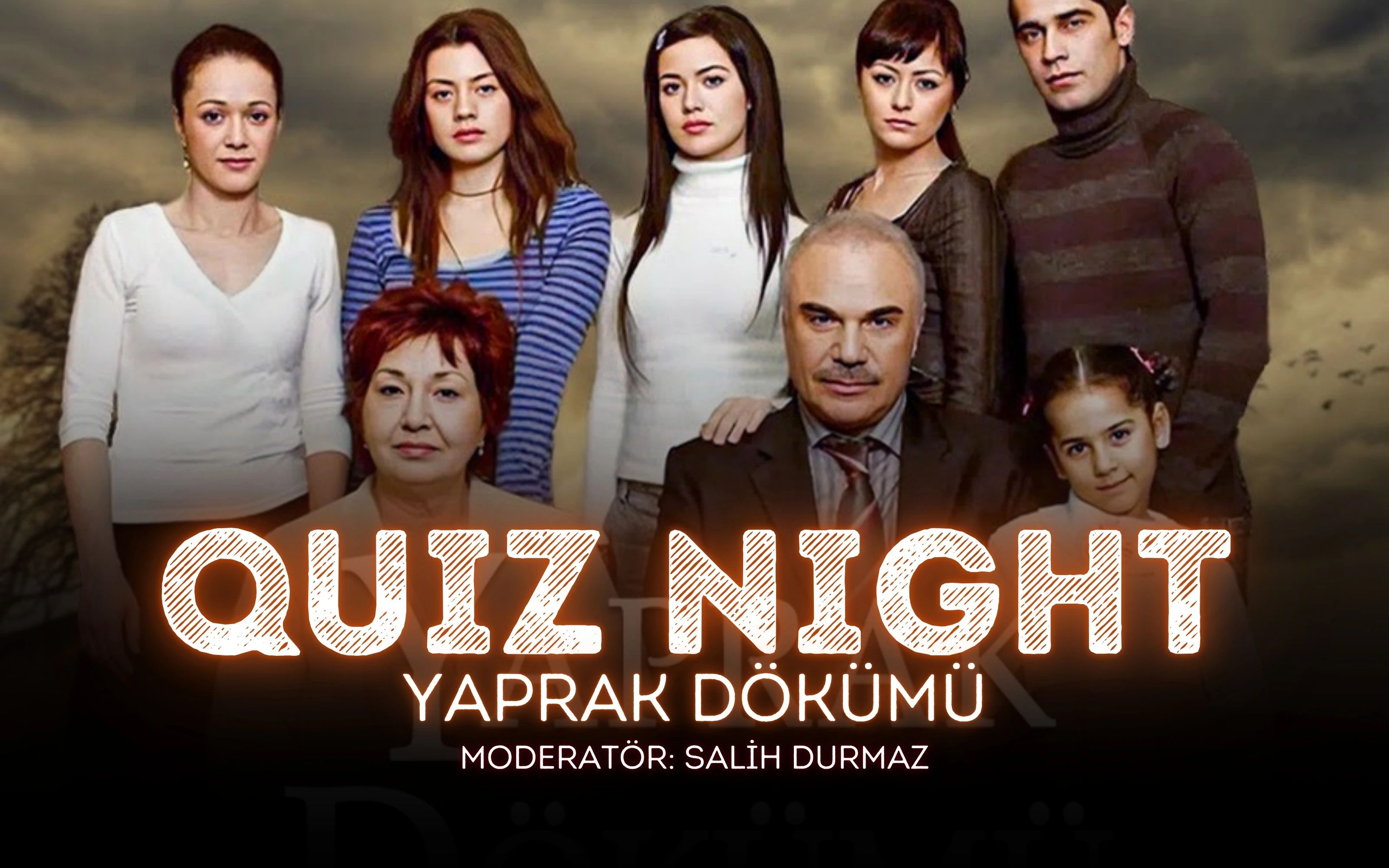 Quiz Night: Yaprak Dökümü