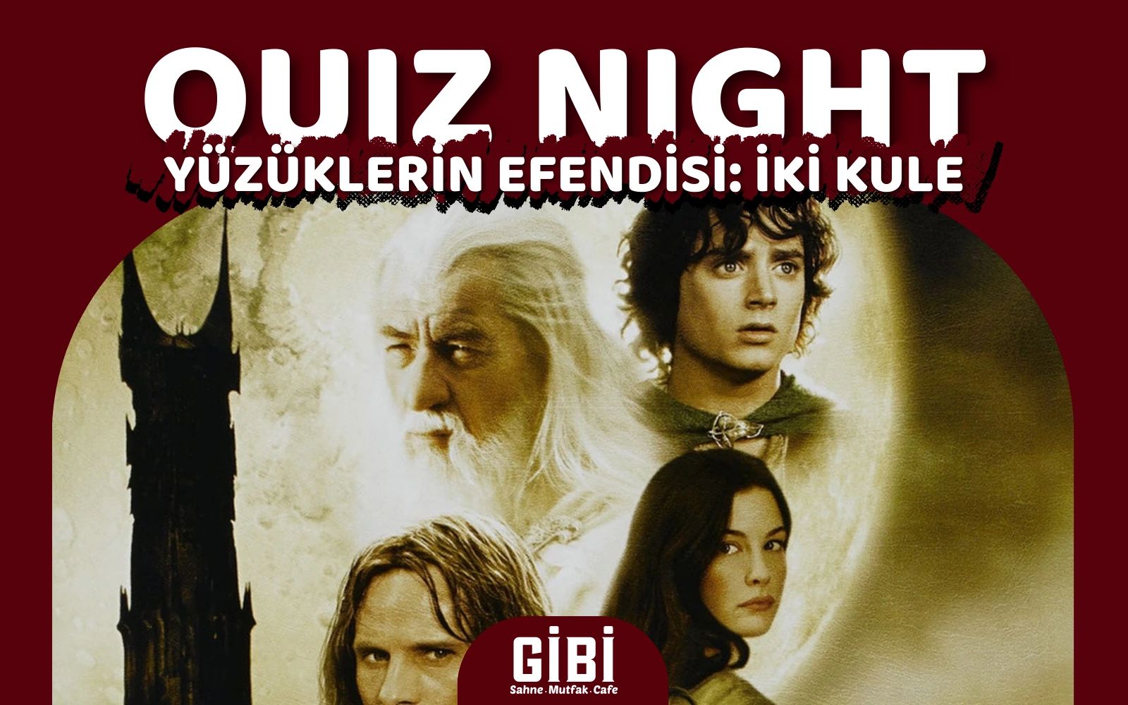 Quiz Night: Yüzüklerin Efendisi – İki Kule