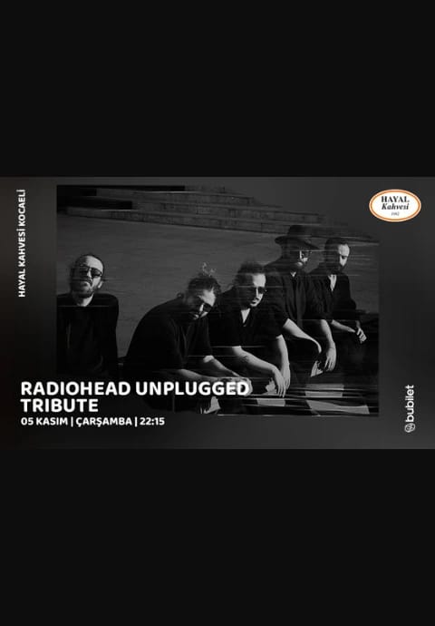 Radiohead Unplugged Tribute 