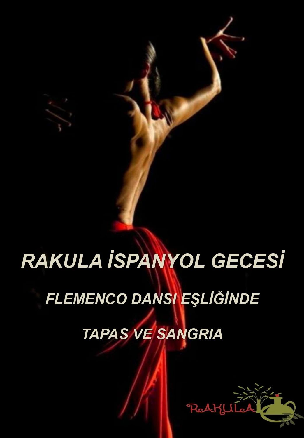 Rakula - Flemenco Gösterisi Eşliğinde İspanyol Gecesi
